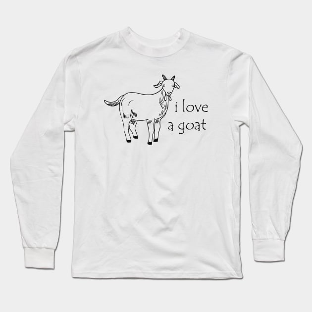 Goat - I love a goat Long Sleeve T-Shirt by KC Happy Shop